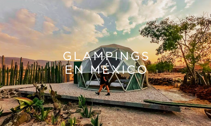 mejores Glampings en México en 2023