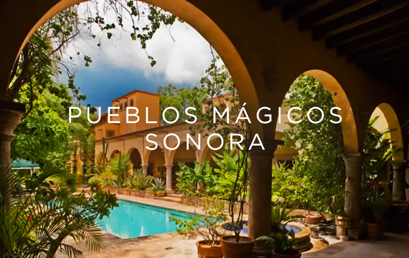 pueblos mágicos de sonora | Be México