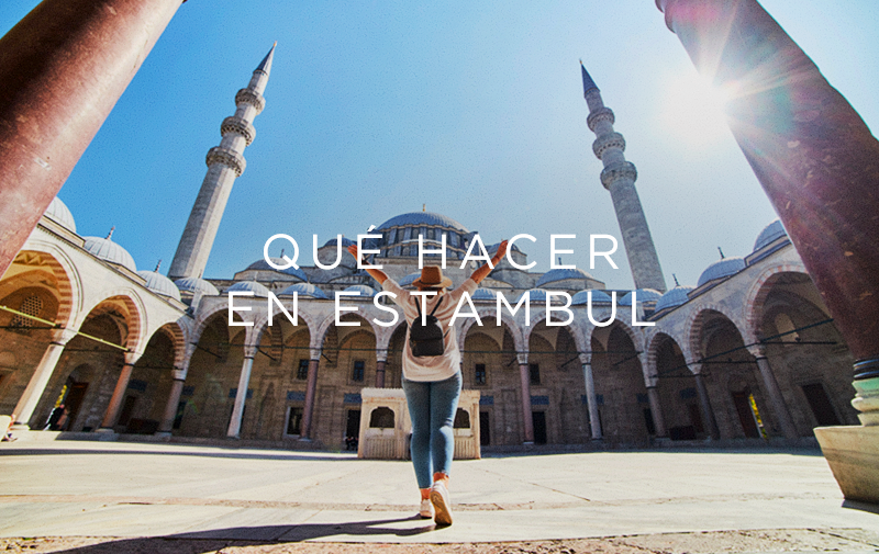 qué hacer en Estambul | Be México